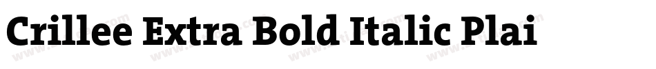 Crillee Extra Bold Italic Plain字体转换